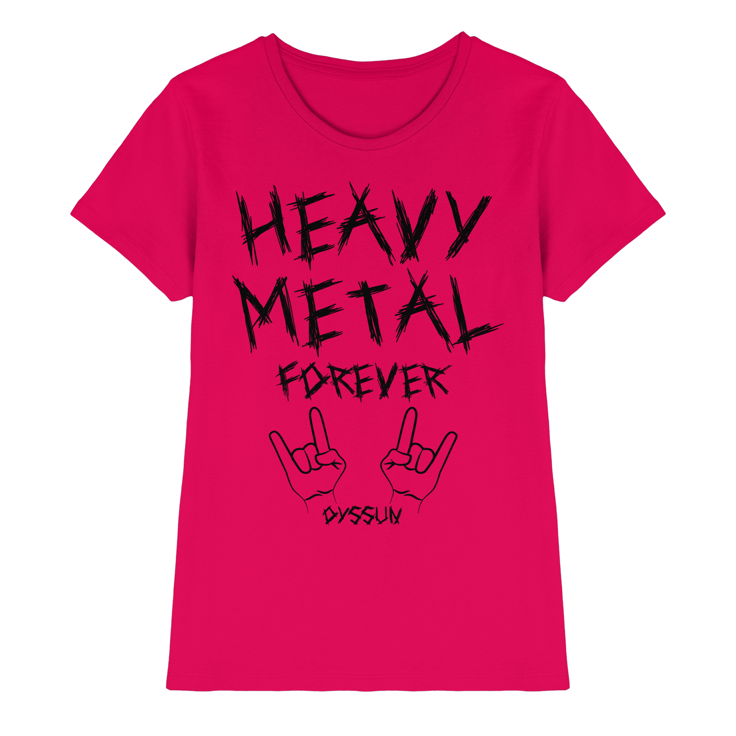 Heavy Metal Forever - Ladies Premium Shirt - In 6 Designfarben
