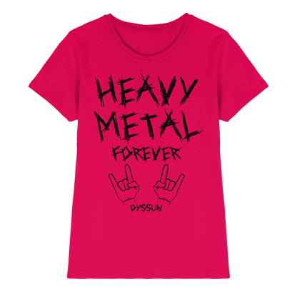 Heavy Metal Forever - Ladies Premium Shirt - In 6 Designfarben