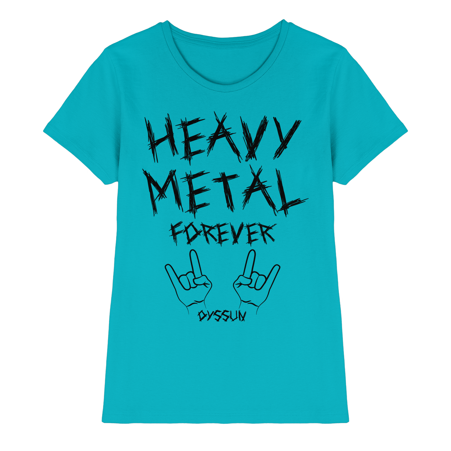 Heavy Metal Forever - Ladies Premium Shirt - In 6 Designfarben