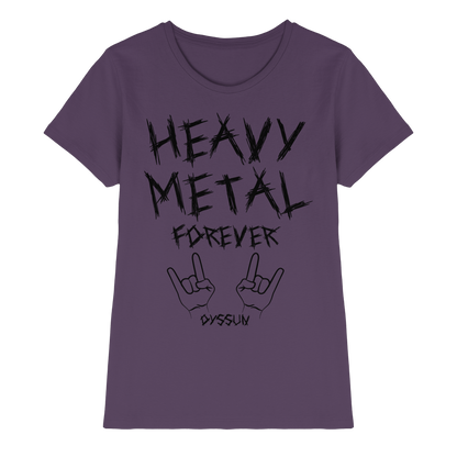 Heavy Metal Forever - Ladies Premium Shirt - In 6 Designfarben