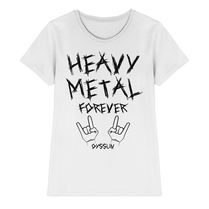 Heavy Metal Forever - Ladies Premium Shirt - In 6 Designfarben