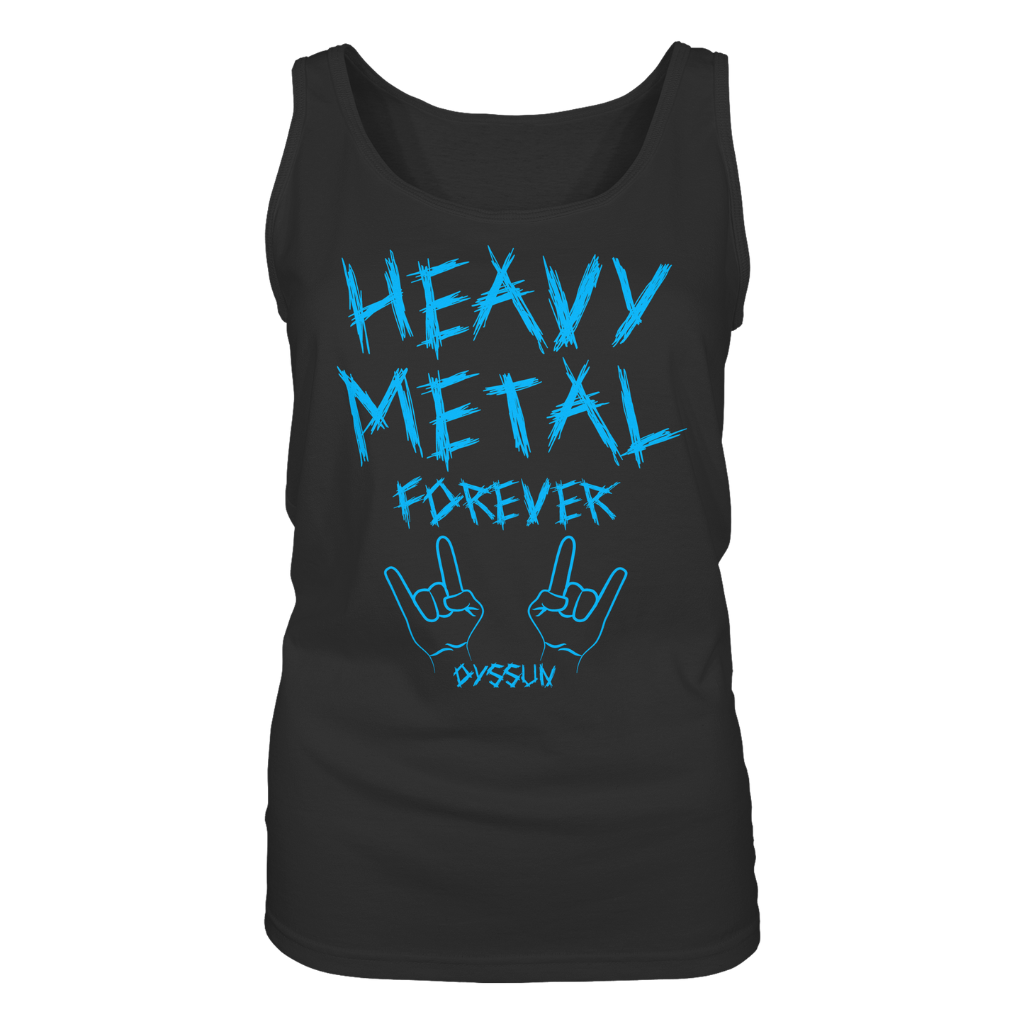 Heavy Metal Forever - Ladies Tank-Top - In 6 Designfarben