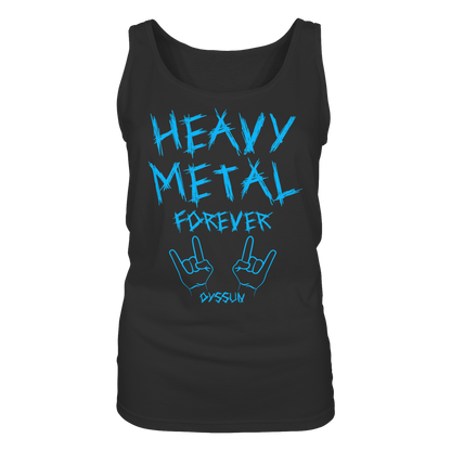 Heavy Metal Forever - Ladies Tank-Top - In 6 Designfarben