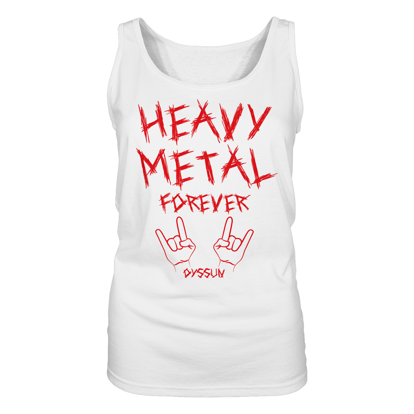 Heavy Metal Forever - Ladies Tank-Top - In 6 Designfarben