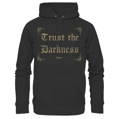 Trust the Darkness - Organic Basic Hoodie