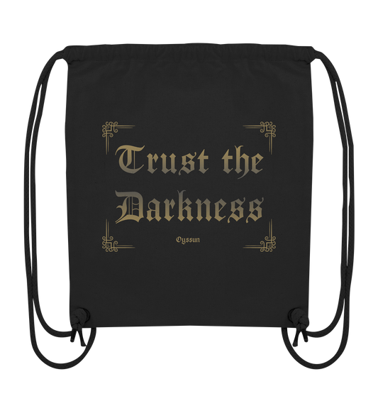 Trust the Darkness - Organic Gym-Bag