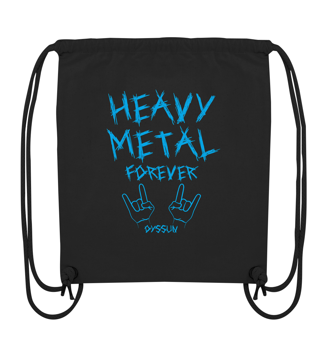 Heavy Metal Forever - Organic Gym-Bag - in 5 Designfarben