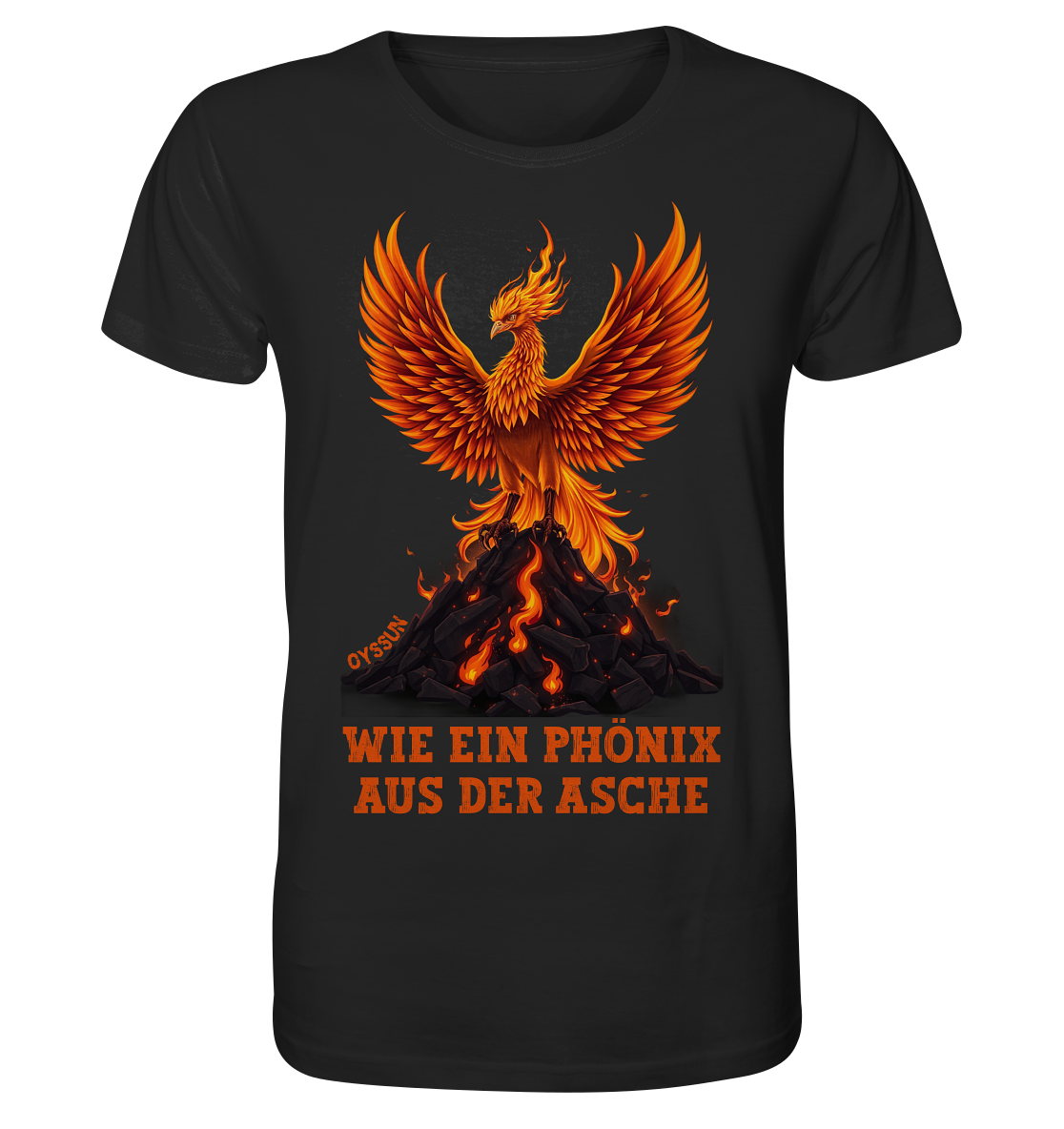 Phönix aus der Asche - Organic Shirt