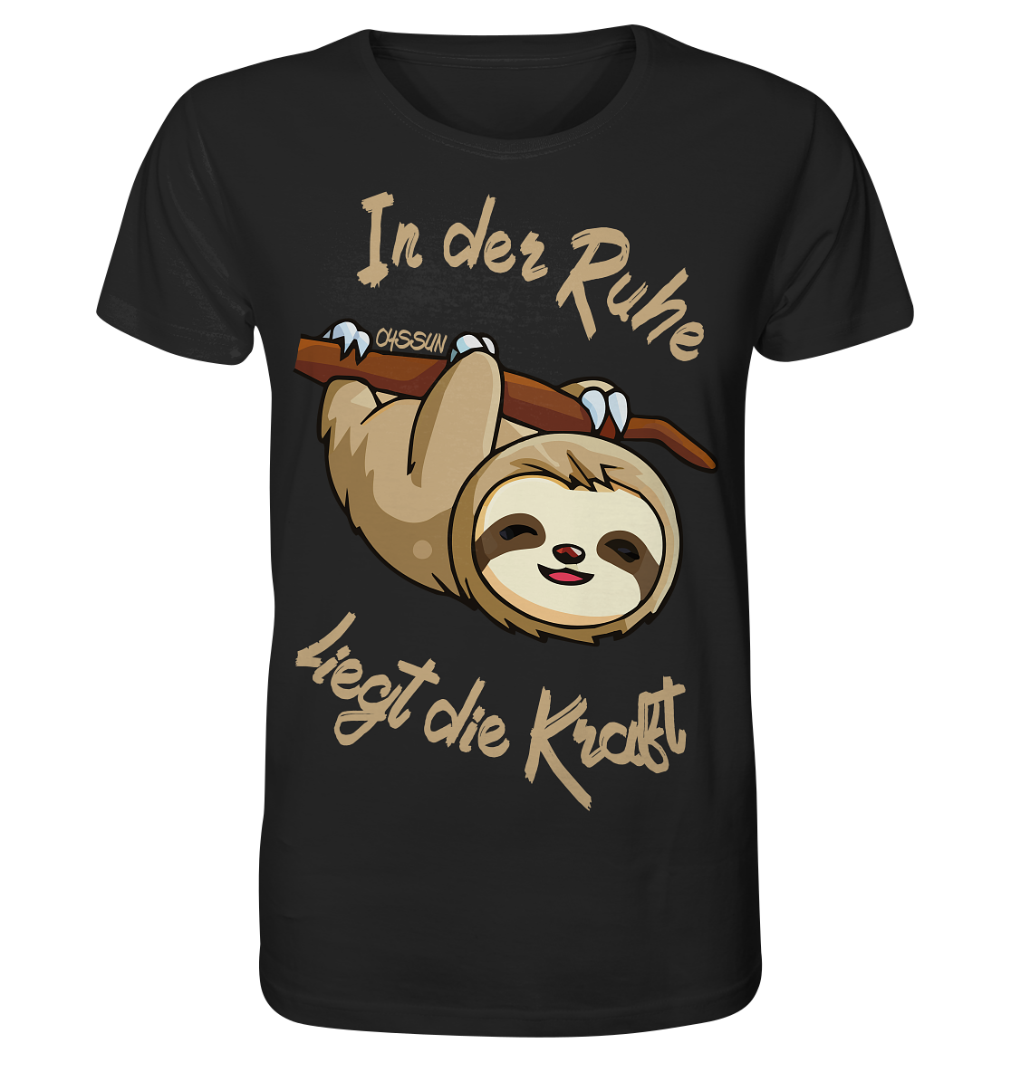 Sloth - There is strength in calmness - Organic Shirt 