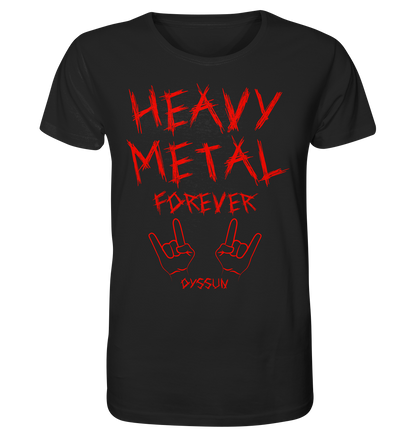 Heavy Metal Forever - Organic Shirt 