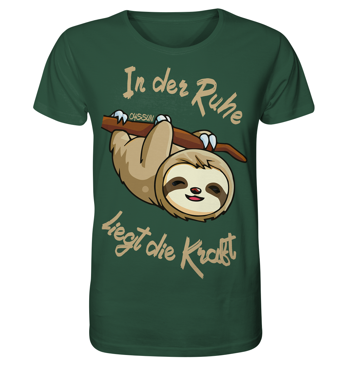 Sloth - There is strength in calmness - Organic Shirt 