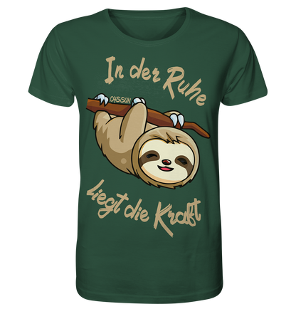 Sloth - There is strength in calmness - Organic Shirt 