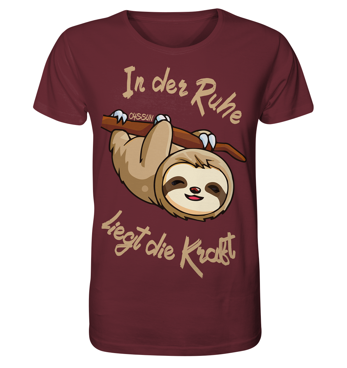 Sloth - There is strength in calmness - Organic Shirt 