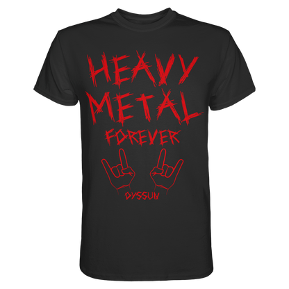 Heavy Metal Forever - Premium Shirt - In 6 Designfarben