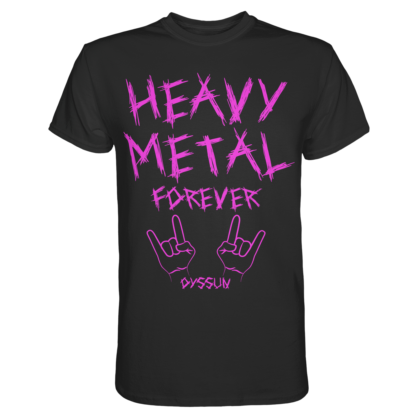 Heavy Metal Forever - Premium Shirt - In 6 Designfarben
