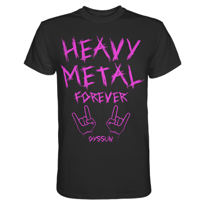Heavy Metal Forever - Premium Shirt - In 6 Designfarben