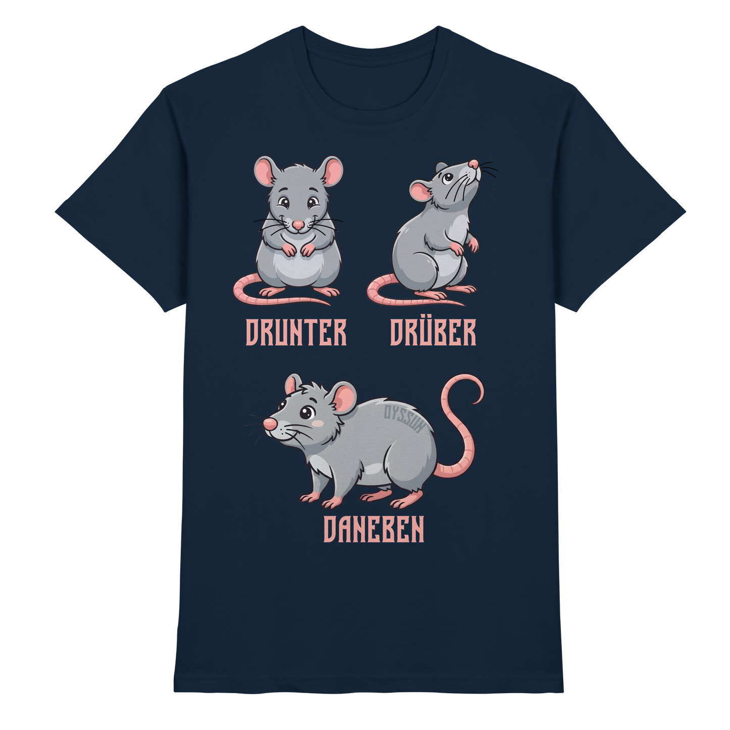 Drunter Drüber Daneben - Premium Shirt
