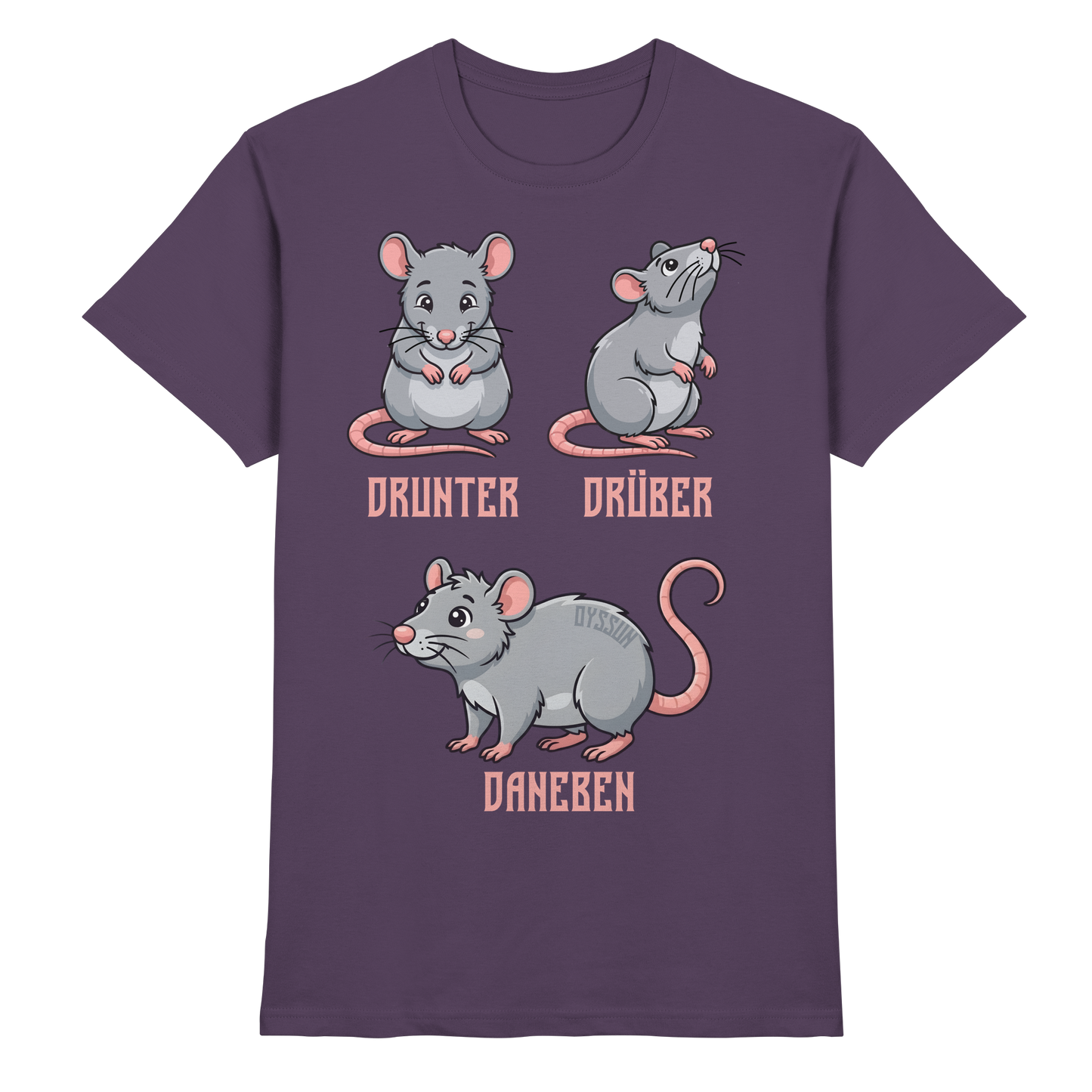 Drunter Drüber Daneben - Premium Shirt