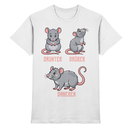 Drunter Drüber Daneben - Premium Shirt