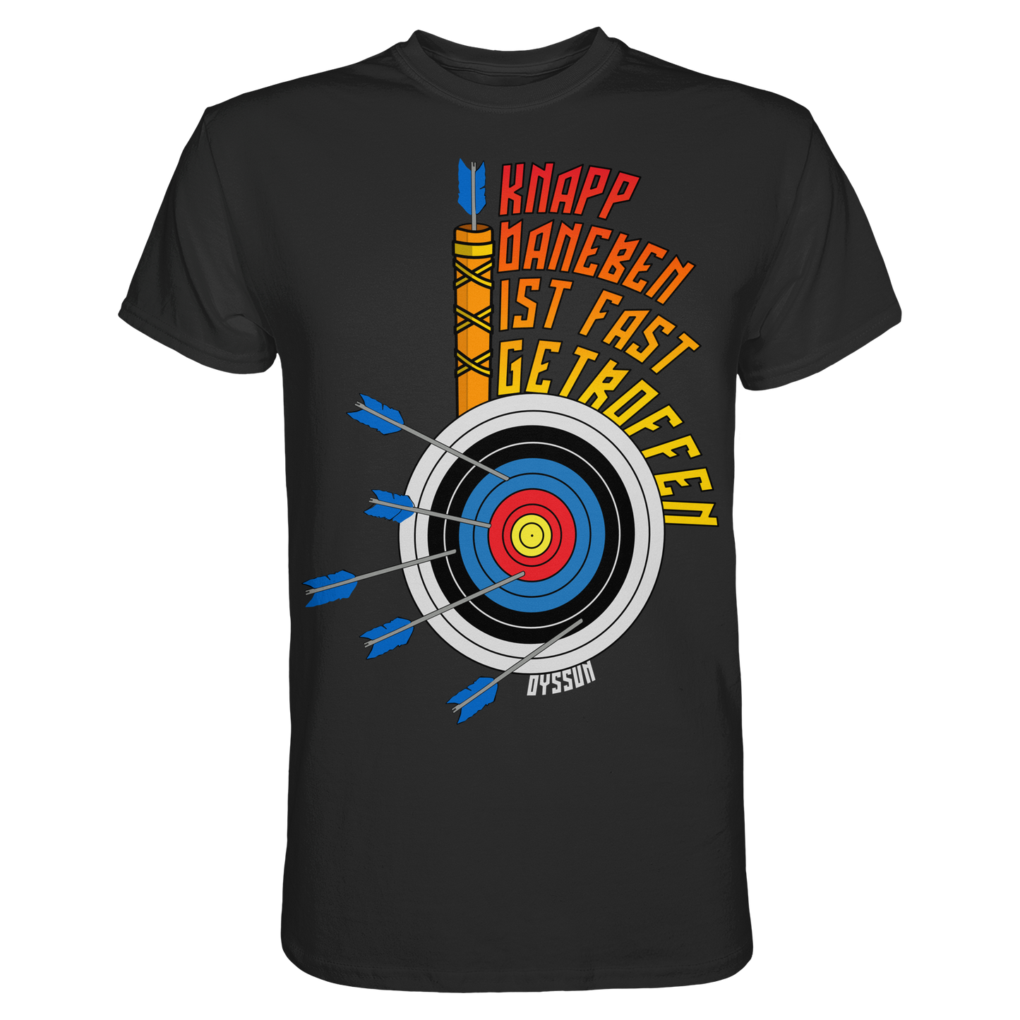 Bogenschießen - Knapp daneben - ist fast getroffen - Premium Shirt - Oyssun