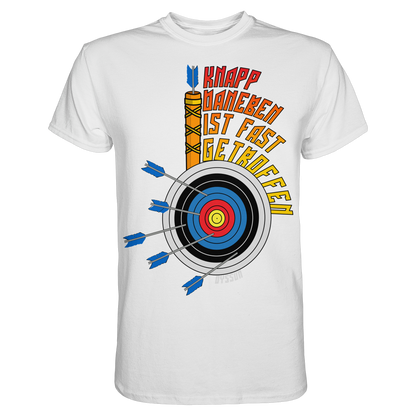 Bogenschießen - Knapp daneben - ist fast getroffen - Premium Shirt - Oyssun