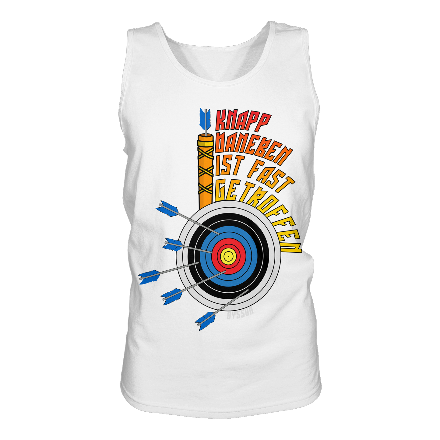 Bogenschießen - Knapp daneben - ist fast getroffen - Tank-Top - Oyssun
