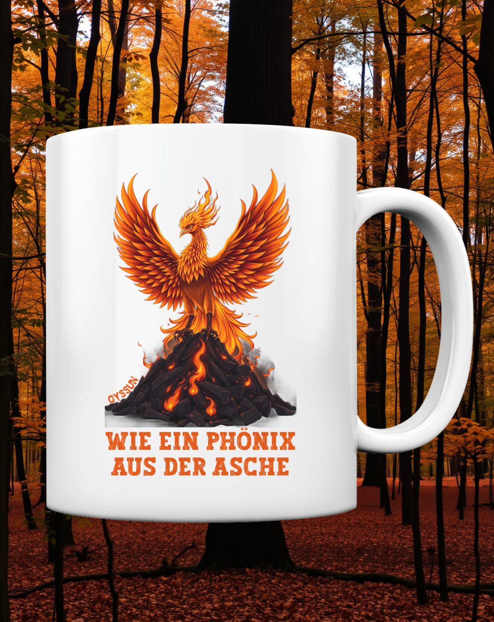 Phönix aus der Asche - Tasse