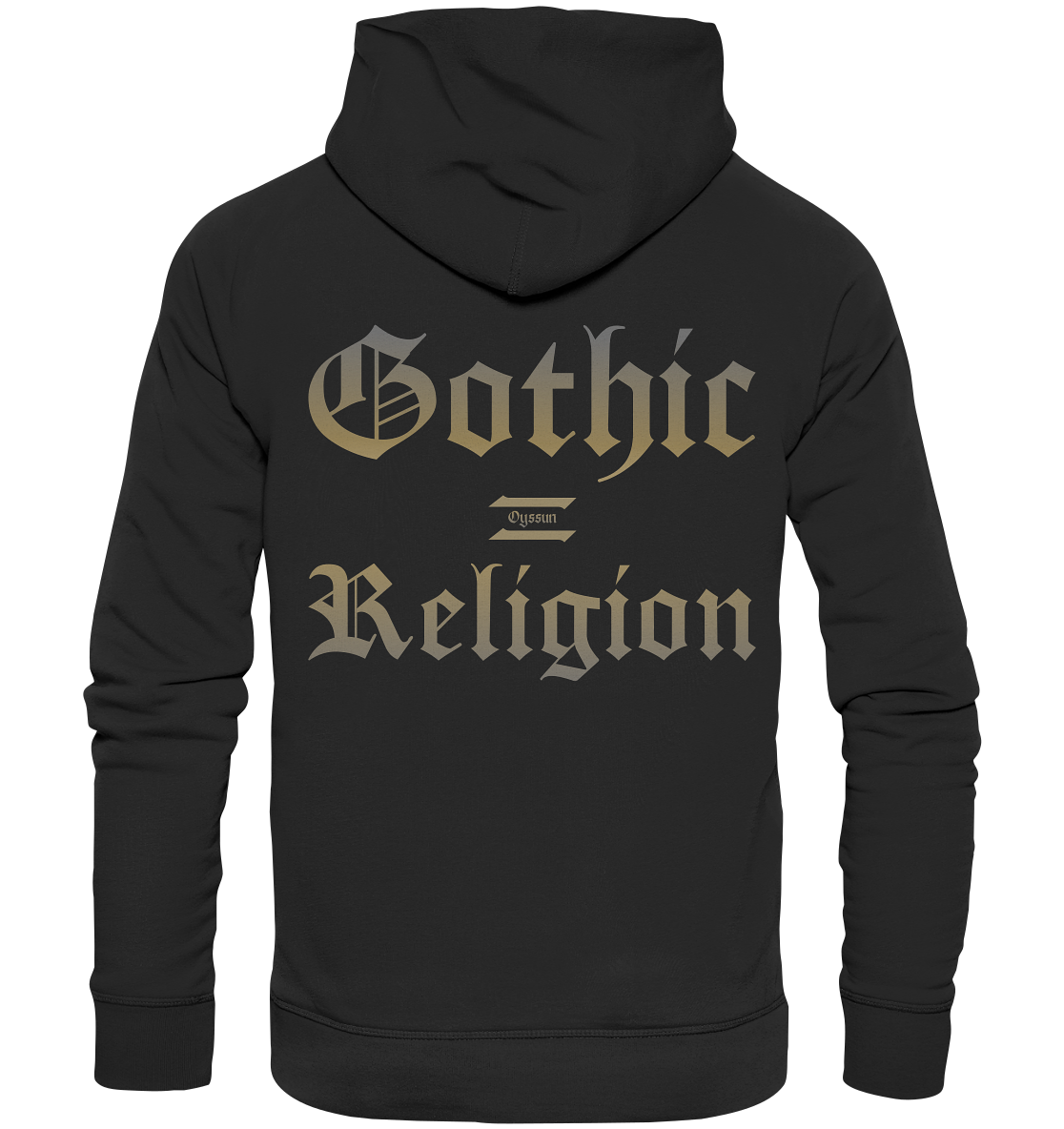 Gothic = Religion - Organic Basic Hoodie