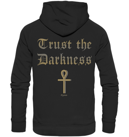 Trust the Darkness - Vertraue der Dunkelheit - Organic Basic Hoodie