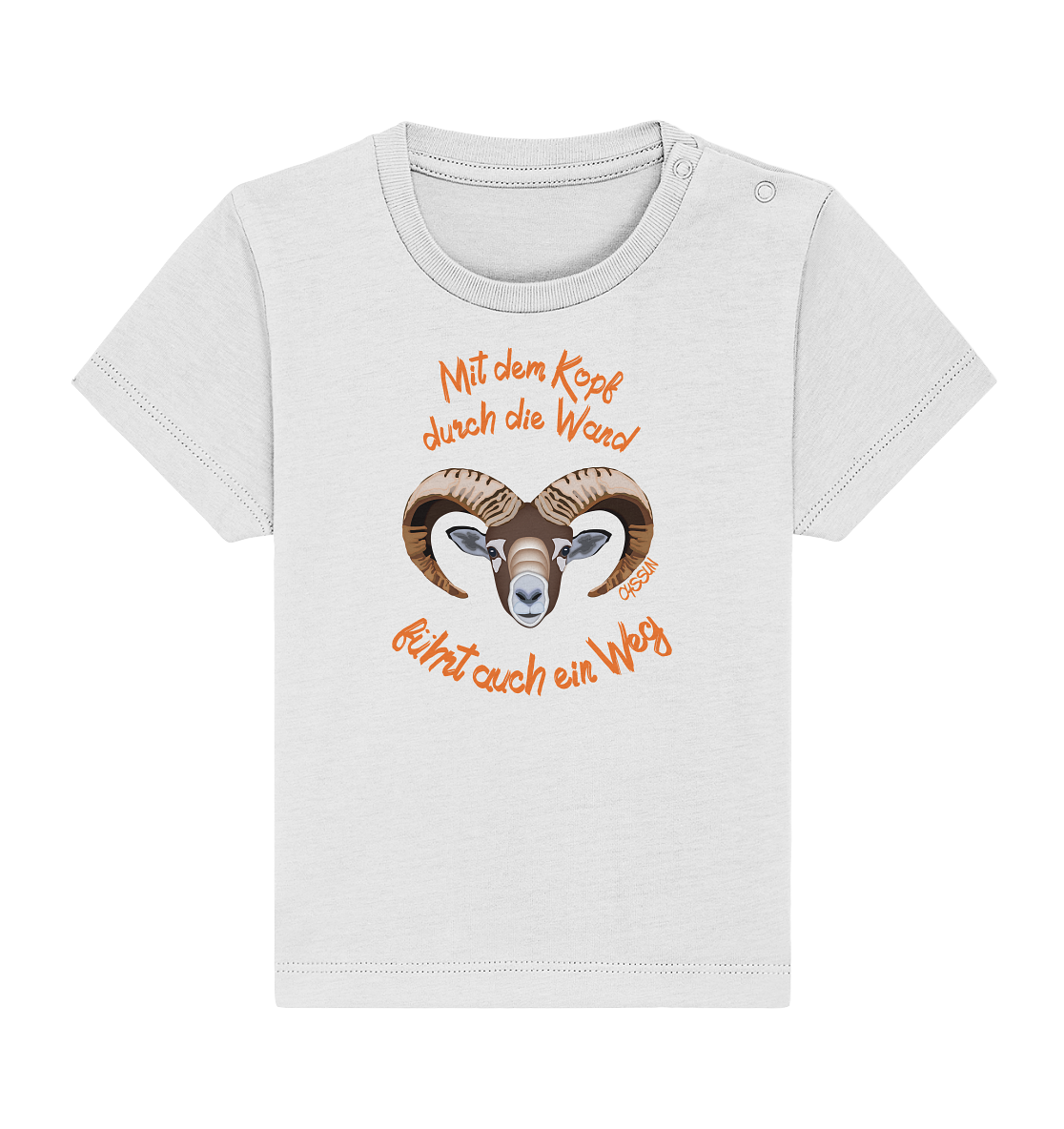 With your head through the wall - there is also a way - Baby Organic Shirt