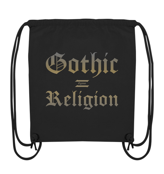 Gothic = Religion  - Organic Gym-Bag