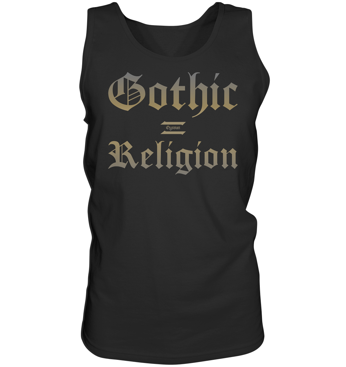 Gothic = Religion - Tank Top